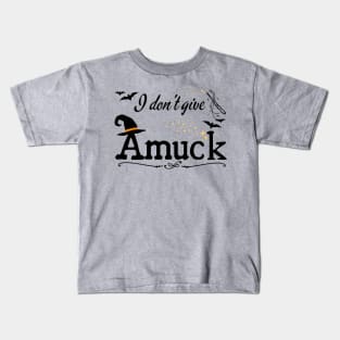 I Don't Give Amuck Hocus Pocus Kids T-Shirt